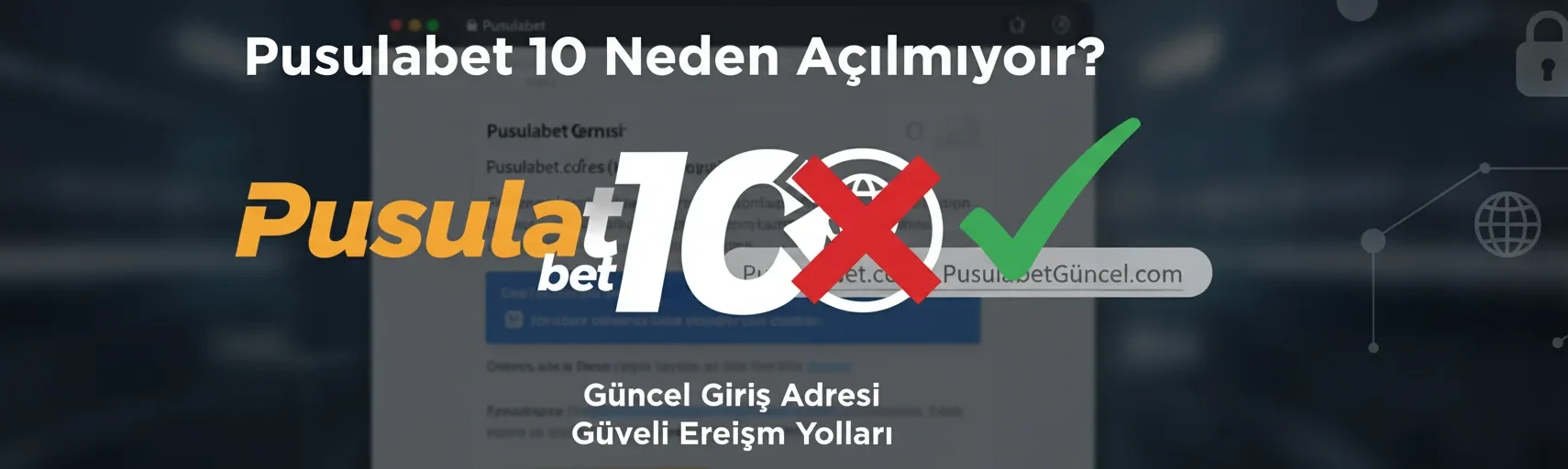 Pusulabet 10 Güncel Giriş Adresi – Kesintisiz Erişim